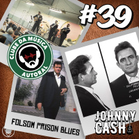 EP 39 Johnny Cash - Folsom Prison Blues