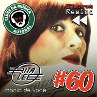 EP 60 - Rita Lee, Mania de Você