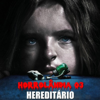 Horrolândia 03: Hereditário