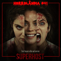 Horrolândia 41 | Superhost