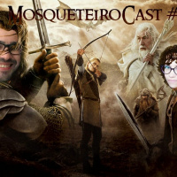 MosqueteiroCast #005 - A Sociedade Do Anel