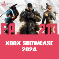 GaymerCast #213 - Principais anúncios do Xbox Showcase 2024