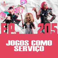 GaymerCast #205 - Como são os jogos de serviço