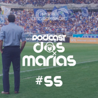 Podcast das Marias #55 - O Cruzeiro nos fazendo sorrir*