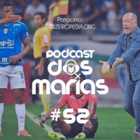 Podcast das Marias #52 - Quem tem Mano, tem medo (3 anos)