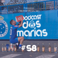 Podcast das Marias #58 - Olha o carinho da torcida