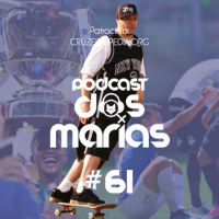 Podcast das Marias #61 - Dias de Luta, Dias de Glória