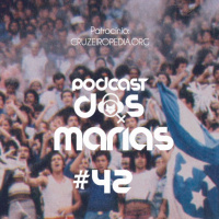 Podcast das Marias #42 - O time do povo (de novo)