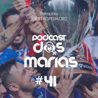 Podcast das Marias #41 - Chorando se foi quem um dia só pedia o VAR