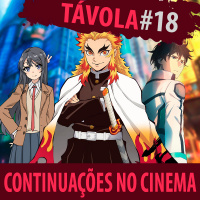 Távola Redonda #018 - A Jogada de Marketing dos Animes no Cinema