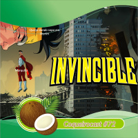 Coqueirocast #72 - O cast que é... INVINCIBLE!!