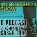 Interferência Show