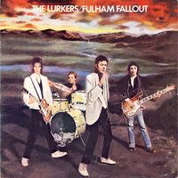 Paranóia Bipolar, Clássicos do Punk #67 - The Lurkers - Fulham Fallout (1978)