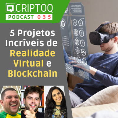 Criptoq Podcast: Tudo Sobre Blockchain, Bitcoin E Outras Criptomoedas