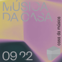 Música da Casa 19.09 - 25.09