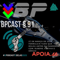 BPCast § 91 | Review da Maldição, da Temporada da Fórmula E e de muito mais - #OPodcastÉDelas2020