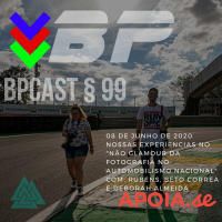 BPCast § 99 | Nossas experiências no não glamour da fotografia no automobilismo nacional