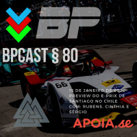 BPCast § 80 | Preview da Etapa de Santiago do Chile da Fórmula E