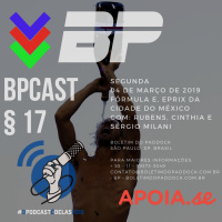 BPCast § 17 | ePrix Cidade do México – #OPODCASTÉDELAS