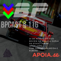 BPCast § 116 | Review da Etapa de Interlagos e da Corrida do Milhão da Stock Car
