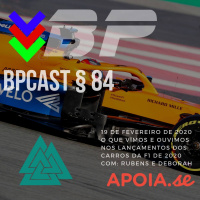 BPCast § 84 | O que vimos e ouvimos nos lançamentos dos carros da F1 de 2020