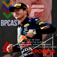 BPCast § 168 | Review do GP da Áustria, Max Verstappen faz o seu primeiro Grand Chelem em um GP marcado por punições e uma atuação impecavel de Lando Norris