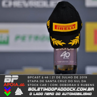 BPCast § 46 | Review da Etapa de Santa Cruz do Sul da Stock Car