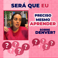 Intervenções Comportamentais de Desenvolvimento Naturalistas. Onde o Modelo Denver está em tudo isso?