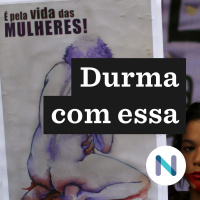 A violência que cerca as mulheres por todos os lados