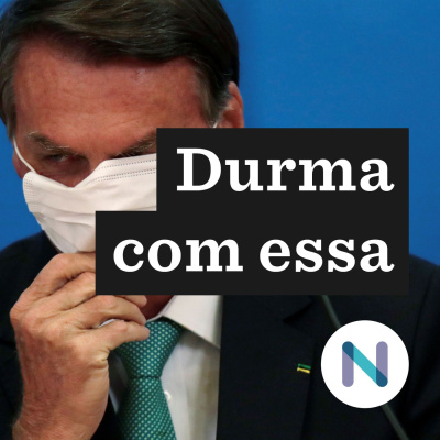 Durma Com Essa | Nexo Jornal