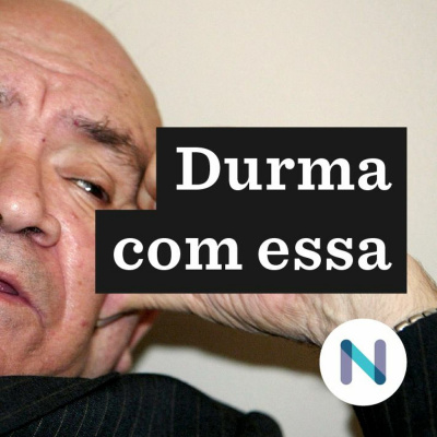 Durma Com Essa | Nexo Jornal