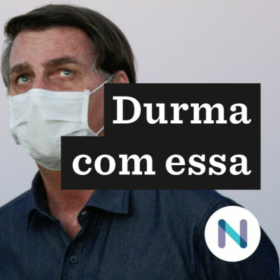 Durma Com Essa | Nexo Jornal