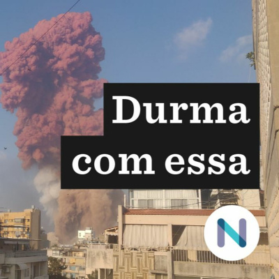 Durma Com Essa | Nexo Jornal