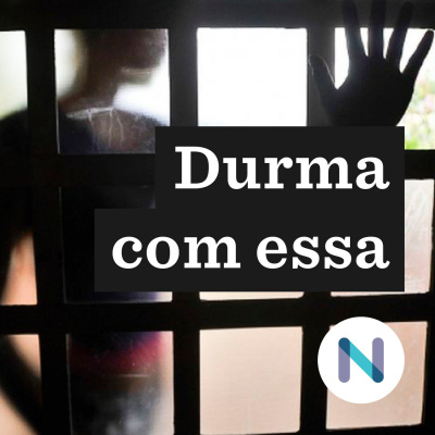 Durma Com Essa | Nexo Jornal
