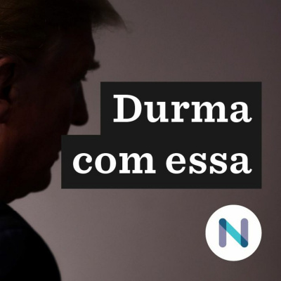 Durma Com Essa | Nexo Jornal