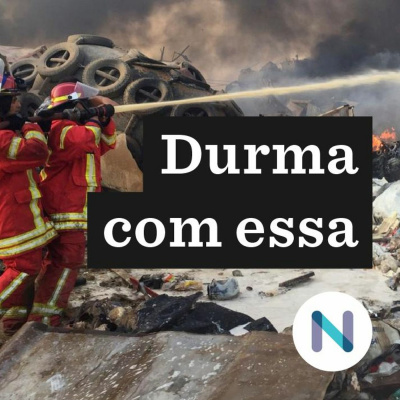 Durma Com Essa | Nexo Jornal