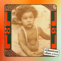 Clássicos VFSM #069 - Gilberto Gil: Expresso 2222