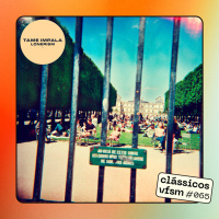 Clássicos VFSM #065 - Tame Impala: Lonerism