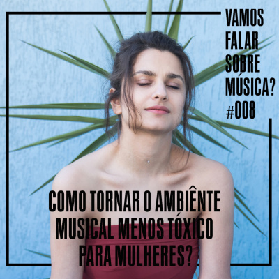 Vamos Falar Sobre Música?
