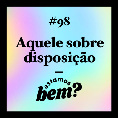 Estamos Bem?
