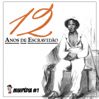 Minipédia - 12 anos de escravidão