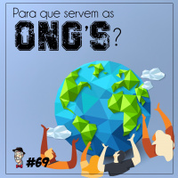 Pra que servem as ONGs? - Programa n.69