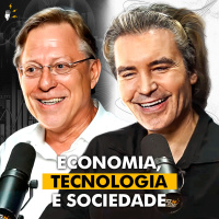 ECONOMIA, TECNOLOGIA E SOCIEDADE [com Marcos Lisboa + Alvaro Machado Dias]