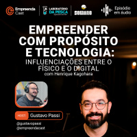  Empreender com propósito e tecnologia: influenciações entre o físico e o digital