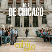 14. Os 3 do Cubo analisam Os 7 de Chicago