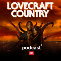 019. Lovecraft Country e o Horror do Racismo