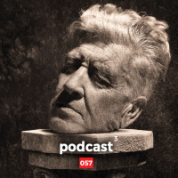 057. Gatilhos, Desgraçamentos e David Lynch ⚠️