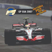 #1 - GP EUA 2007 - Corridas para ver de novo