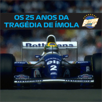 #16 - Os 25 anos da tragédia de Ímola (Parte 2)