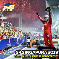 #36 - GP SINGAPURA 2019 - Destaques, surpresas e decepções